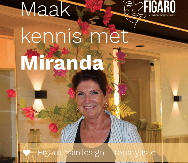 Topstyliste Miranda