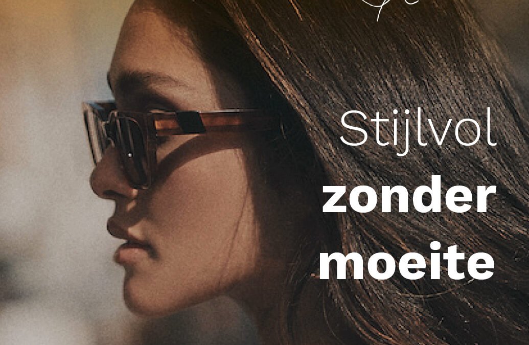 Stijlvol zonder moeite